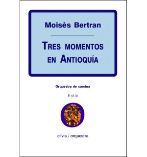 Tres momentos en Antioquía