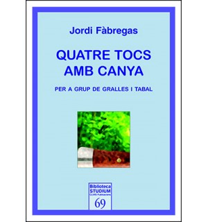 Quatre tocs amb canya