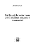 Col.lecció de Peces Breus per a Diversos Conjunts i Instruments