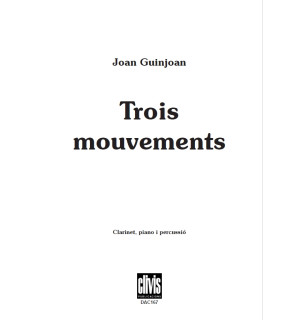 TROIS MOUVEMENTS