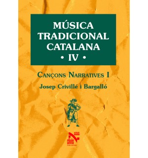 Música tradicional catalana IV. Cançons narratives I