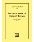 Encara és temps de somniar? Encara